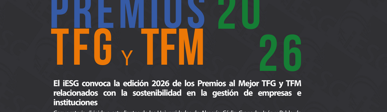 Convocatoria de premios TFM sobre Sostenibilidad en Gestión de las Organizaciones defendidos en los cursos 2024-25 y 2025-26